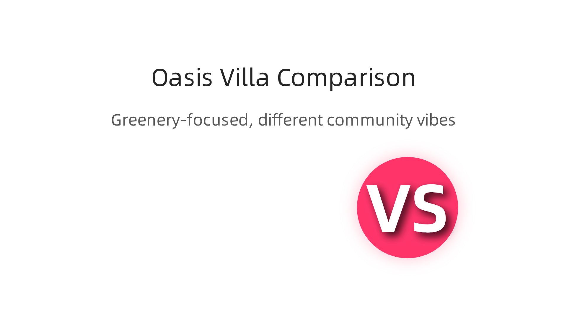 A comparison of two premier oasis-style villa communities in Dubai.